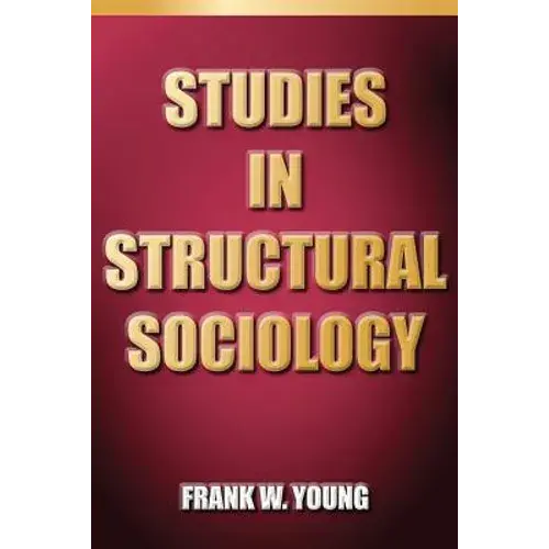 Studies In Structural Sociology - Paperback 1
