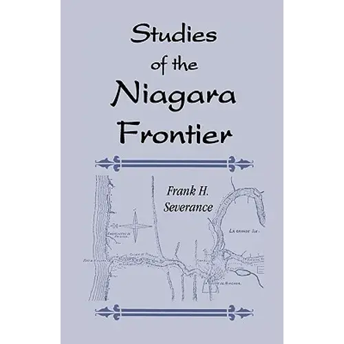 Studies Of The Niagara Frontier - Paperback 1