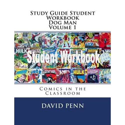 Study Guide Student Workbook Dog Man Volume 1: Comics In The Classroom - Paperback 1