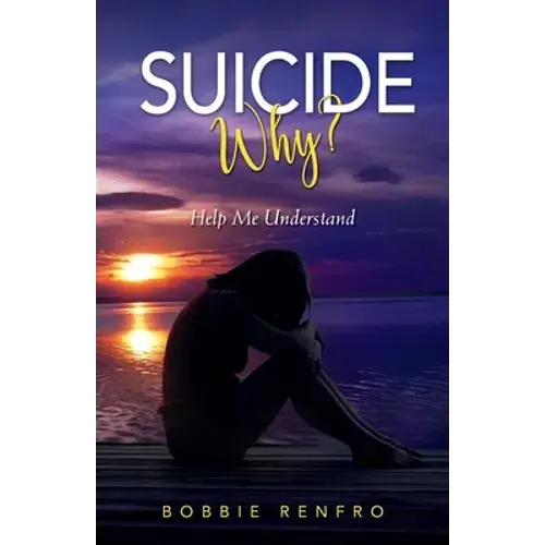 Suicide... Why? Help Me Understand - Paperback 1