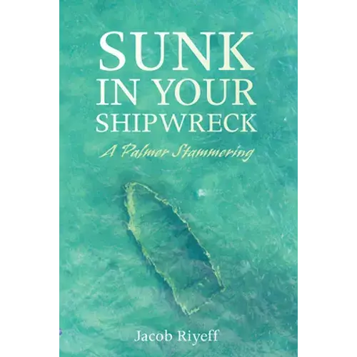 Sunk In Your Shipwreck - Paperback 1