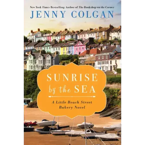 Sunrise By The Sea: A Little Beach Street Bakery Novel - Paperback 1
