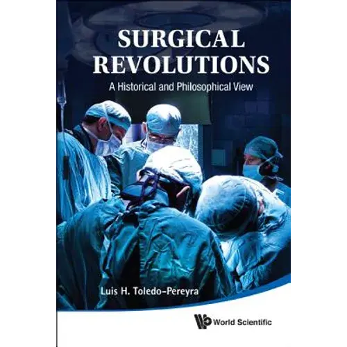 Surgical Revolutions - Hardcover 1