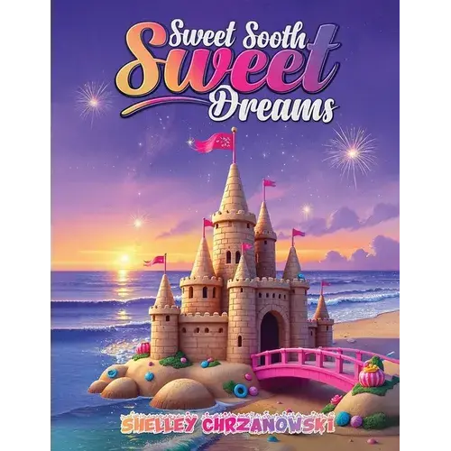 Sweet Sooth, Sweet Dreams - Paperback 1