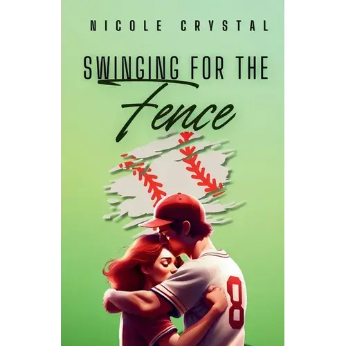 Swinging For The Fence - Paperback 1