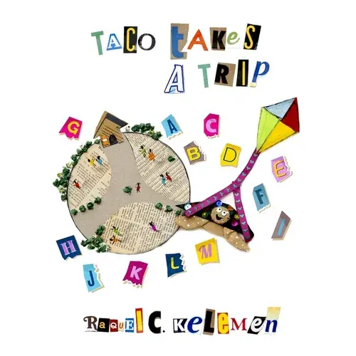 Taco Takes A Trip - Hardcover 1