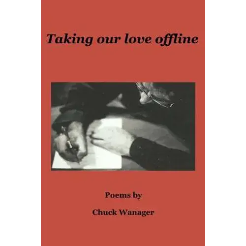 Taking Our Love Offline - Paperback 1
