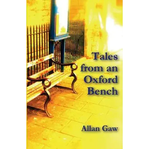 Tales From An Oxford Bench - Paperback 1