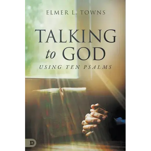 Talking To God- Using Ten Psalms - Paperback 1