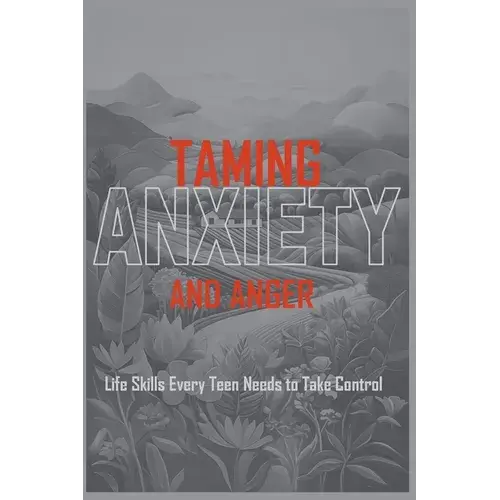 Taming Anxiety And Anger - Paperback 1