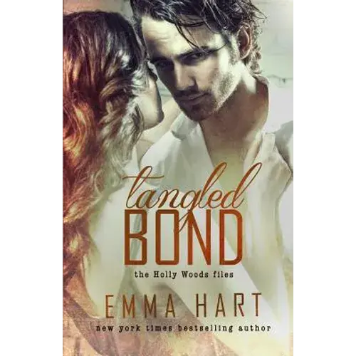 Tangled Bond (Holly Woods Files, #2) - Paperback 1
