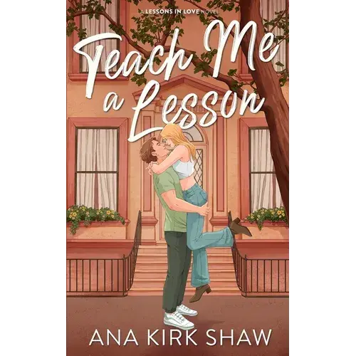 Teach Me A Lesson: A Brother's Best Friend, Childhood Friends To Lovers Romance - Paperback 1