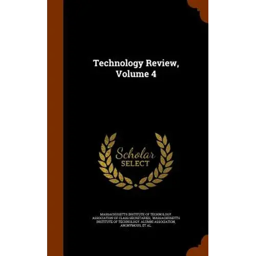 Technology Review, Volume 4 - Hardcover 1