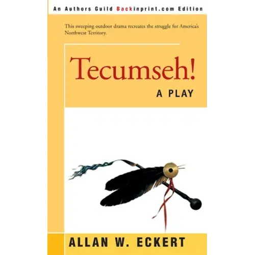 Tecumseh!: A Play - Paperback 1