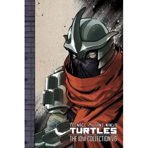Teenage Mutant Ninja Turtles: The Idw Collection Volume 6 - Hardcover 1