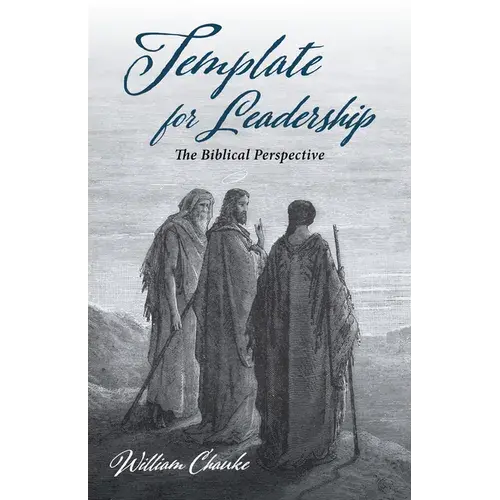 Template For Leadership: The Biblical Perspective - Paperback 1