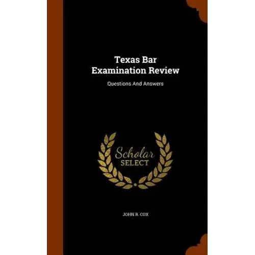 Texas Bar Examination Review: Questions And Answers - Hardcover 1