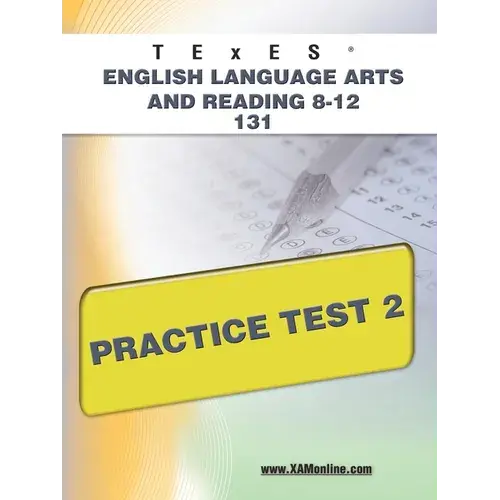Texes English Language Arts And Reading 8-12 131 Practice Test 2 - Paperback 1