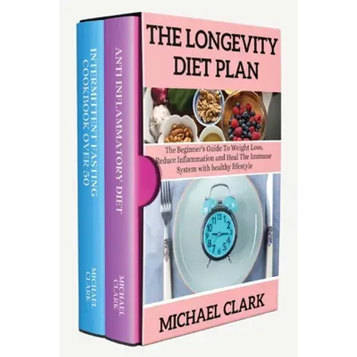 ThЕ LongЕVity DiЕT PlАN: Thе BеGinnеR's Guidе To WеIght Loss, RеDucе InflаMm&# - Paperback 1