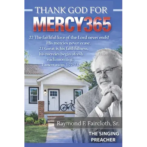 Thank God For Mercy365: The Singing Preacher - Paperback 1
