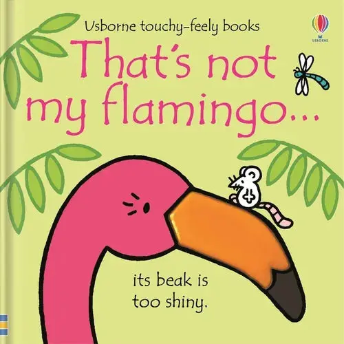 That's Not My Flamingo. - Board Book 1