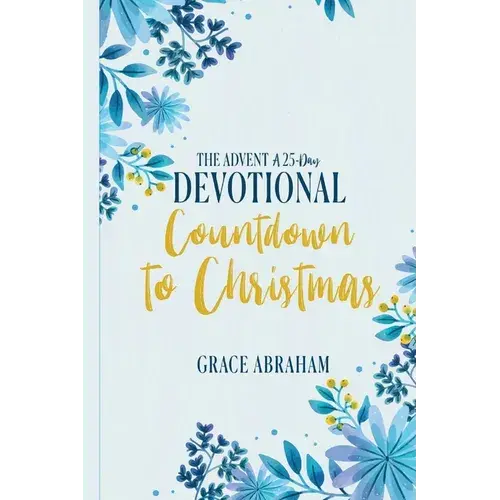 The Advent A 25 Day Devotional Countdown To Christmas - Paperback 1