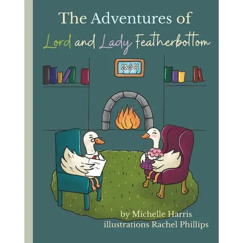 The Adventures Of Lord And Lady Featherbottom - Paperback 1
