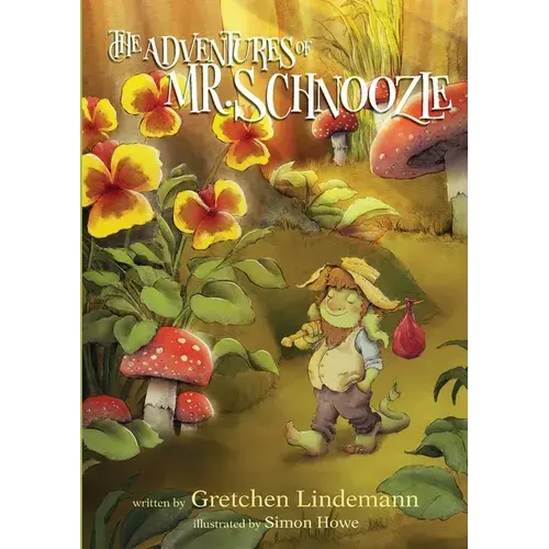 The Adventures Of Mr. Schnoozle - Paperback 1