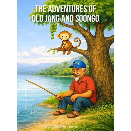 The Adventures Of Old Jang And Soongo - Hardcover 1