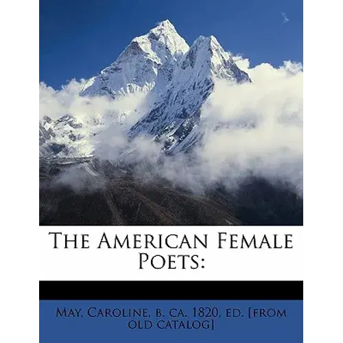 The American Female Poets - Paperback 1