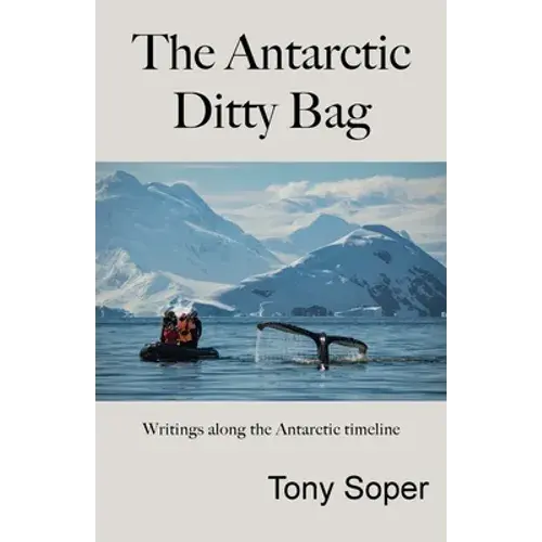The Antarctic Ditty Bag - Paperback 1