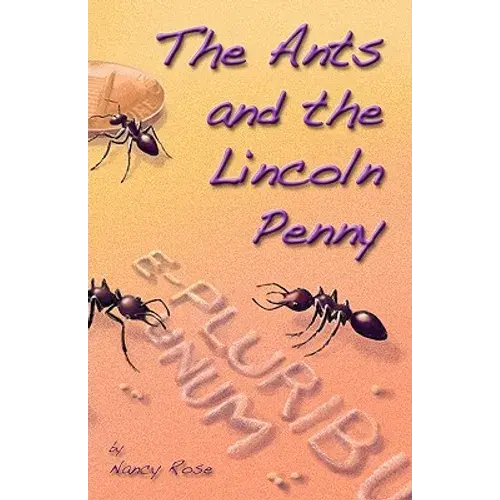 The Ants And The Lincoln Penny - Paperback 1