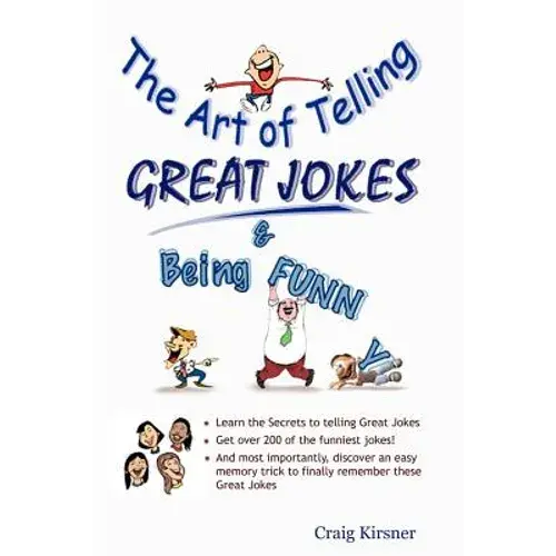 The Art Of Telling Great Jokes & Being Funny! - Paperback 1