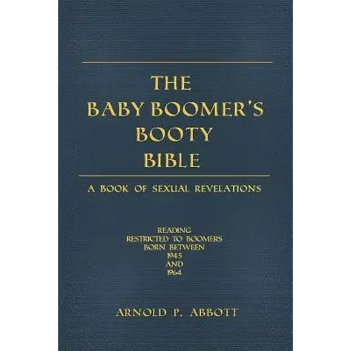The Baby Boomer's Booty Bible - Paperback 1
