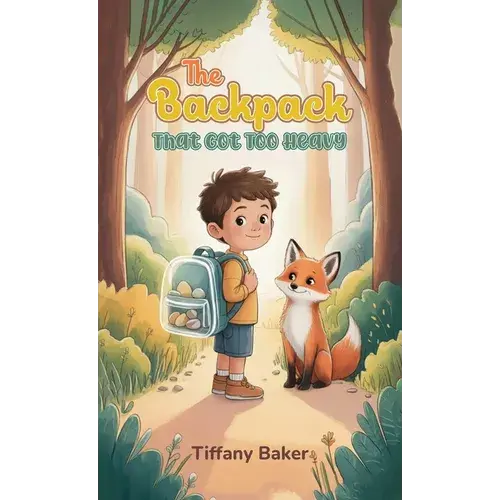 The Backpack That Got Too Heavy - Hardcover 1