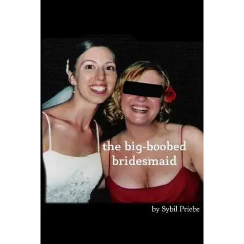 The Big-Boobed Bridesmaid - Paperback 1
