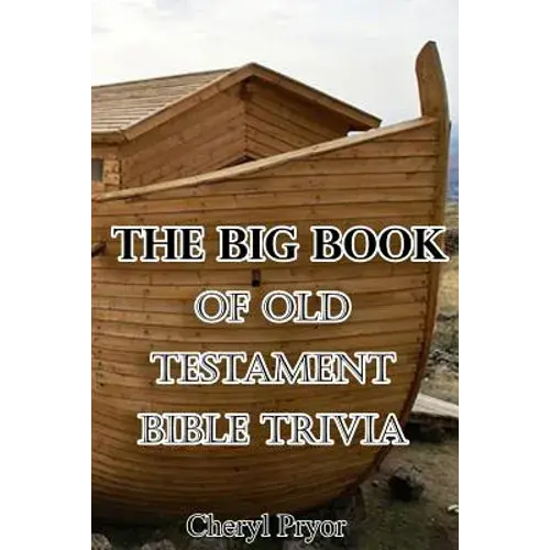 The Big Book Of Old Testament Bible Trivia - Paperback 1