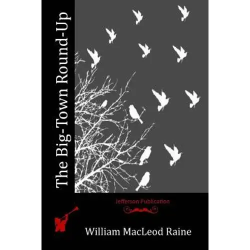 The Big-Town Round-Up - Paperback 1