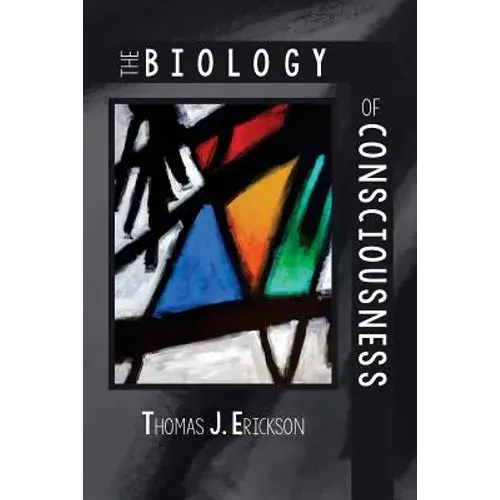 The Biology Of Consciousness: And Other Poems - Paperback 1