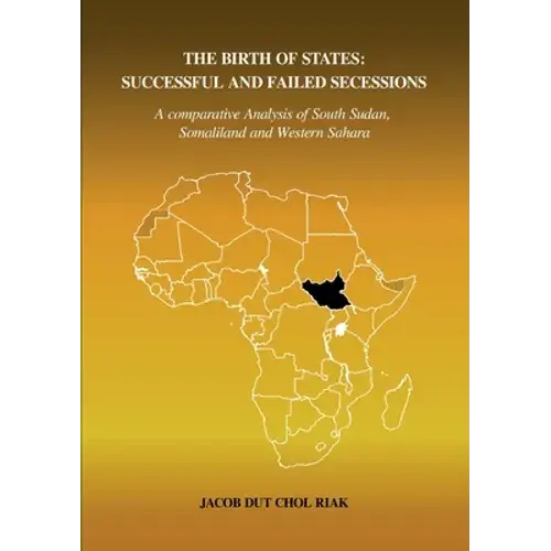 The Birth Of States: Successful And Failed Secessions - Paperback 1