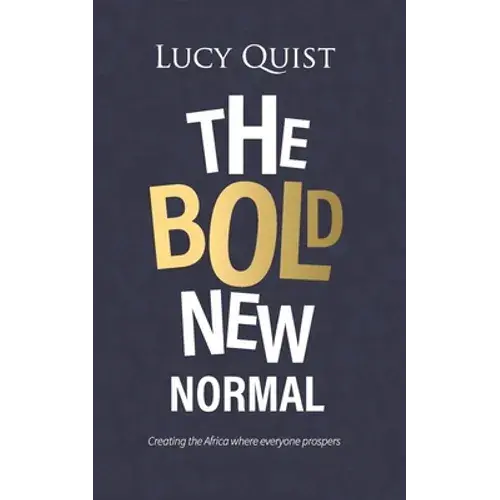The Bold New Normal: Creating The Africa Where Everyone Prospers - Paperback 1