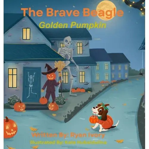 The Brave Beagle: Golden Pumpkin - Hardcover 1
