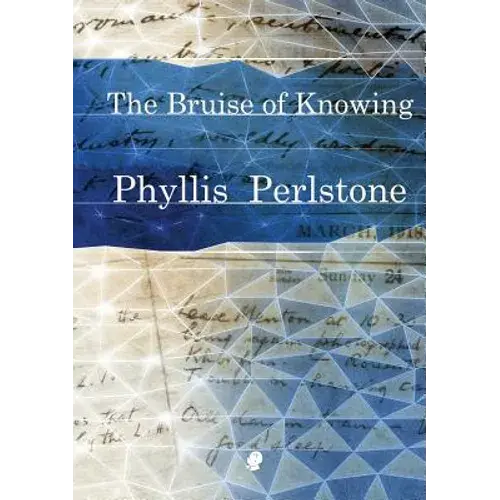 The Bruise Of Knowing - Paperback 1