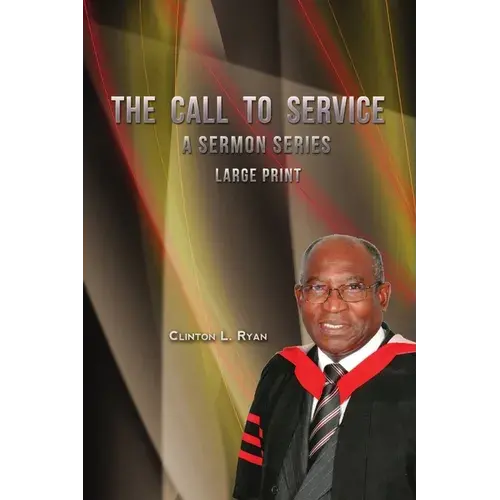 The Call To Service - Large Print - Paperback 1