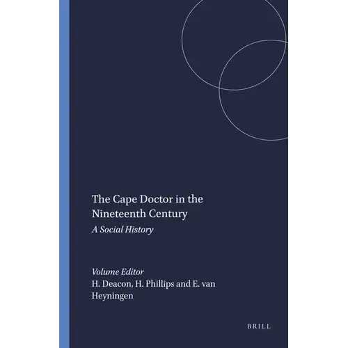 The Cape Doctor In The Nineteenth Century - Paperback 1