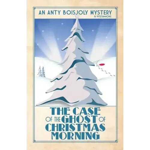 The Case Of The Ghost Of Christmas Morning - Paperback 1