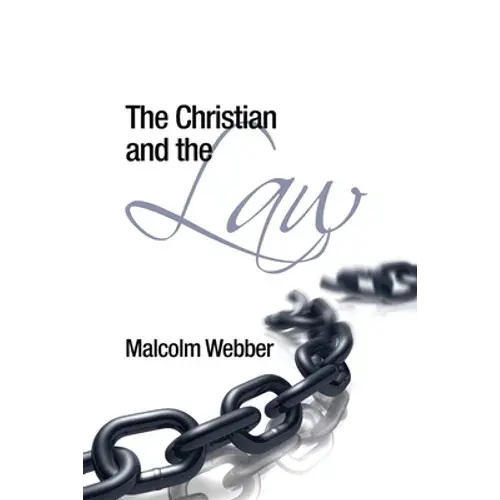 The Christian And The Law - Paperback 1