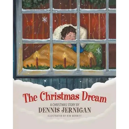 The Christmas Dream: A Christmas Story By Dennis Jernigan - Paperback 1