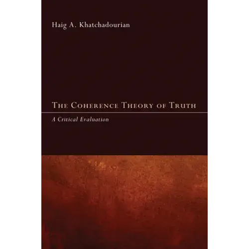 The Coherence Theory Of Truth - Paperback 1