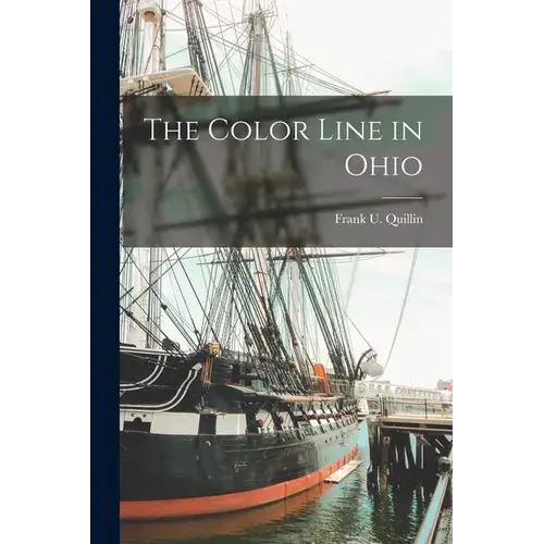 The Color Line In Ohio - Paperback 1